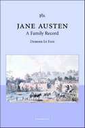Jane Austen: A Family Record, by Deirdre La Faye