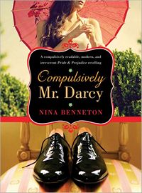 Compulsively Mr. Darcy, by Nina Benneton (2012)