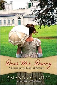 Dear Mr. Darcy, by Amanda Grange (2012)