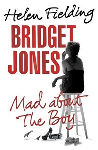 Bridget Jones: Mad About the Boy, by Helen Fielding (2013)