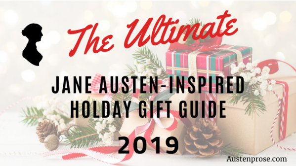 The Ultimate Jane Austen-Inspired Holiday Gift Guide (2019)