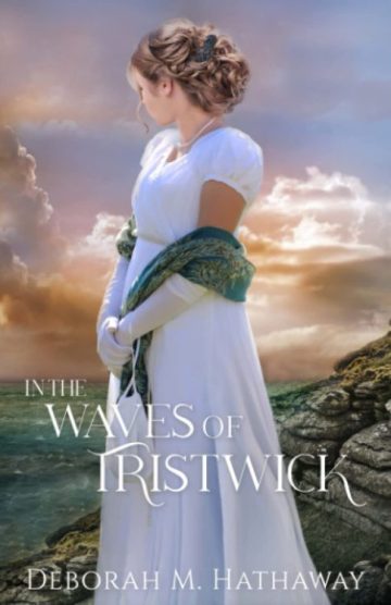 In the Waves of Tristwick (A Cornish Romance Book 4)